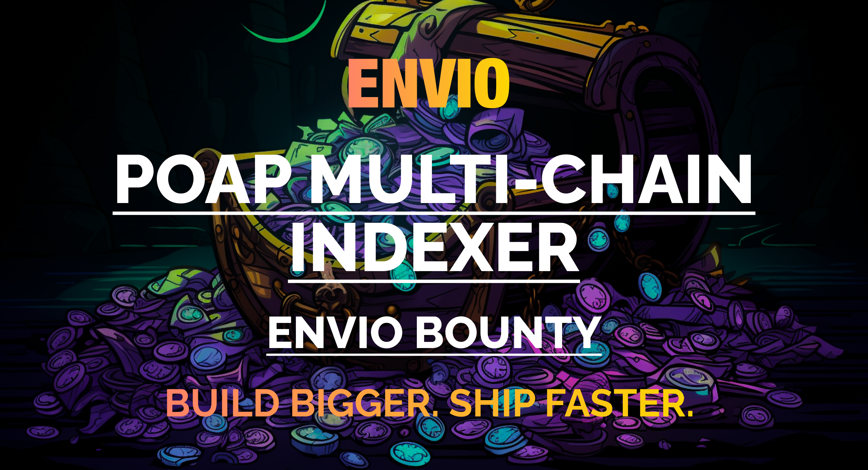 Envio Bounty Graduate: POAP Multichain Blockchain Indexer
