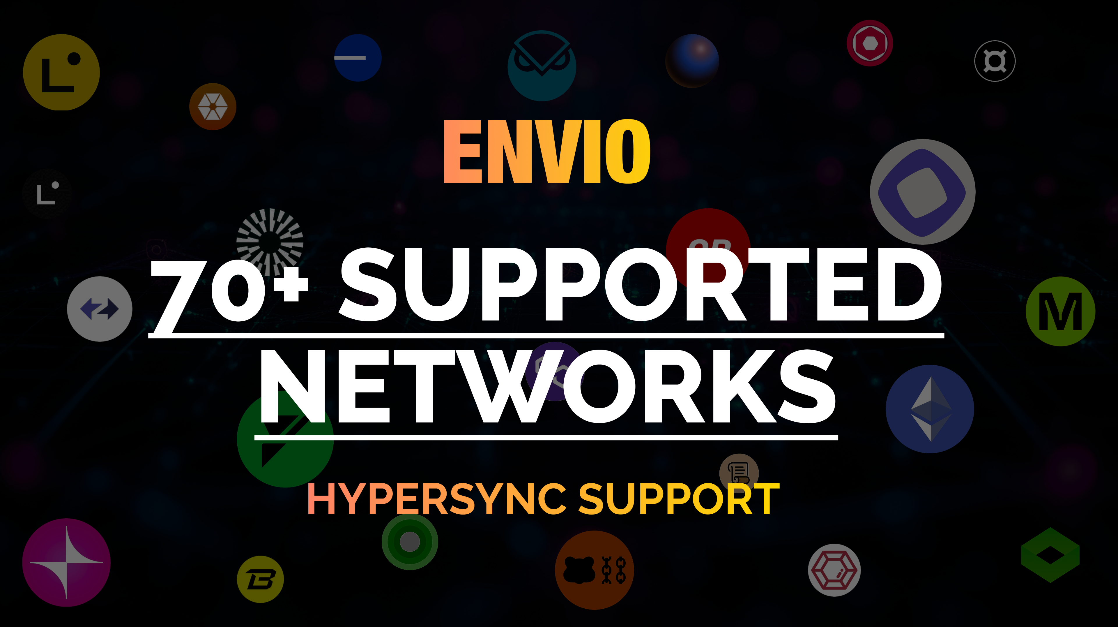Envio Now Supports 70+ Blockchains