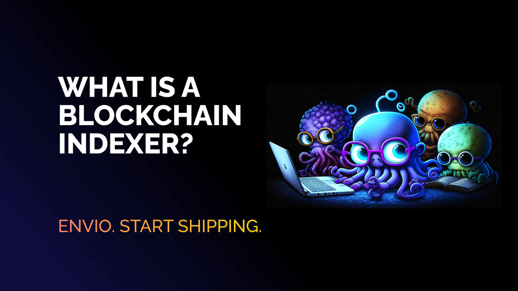 What is a blockchain indexing?