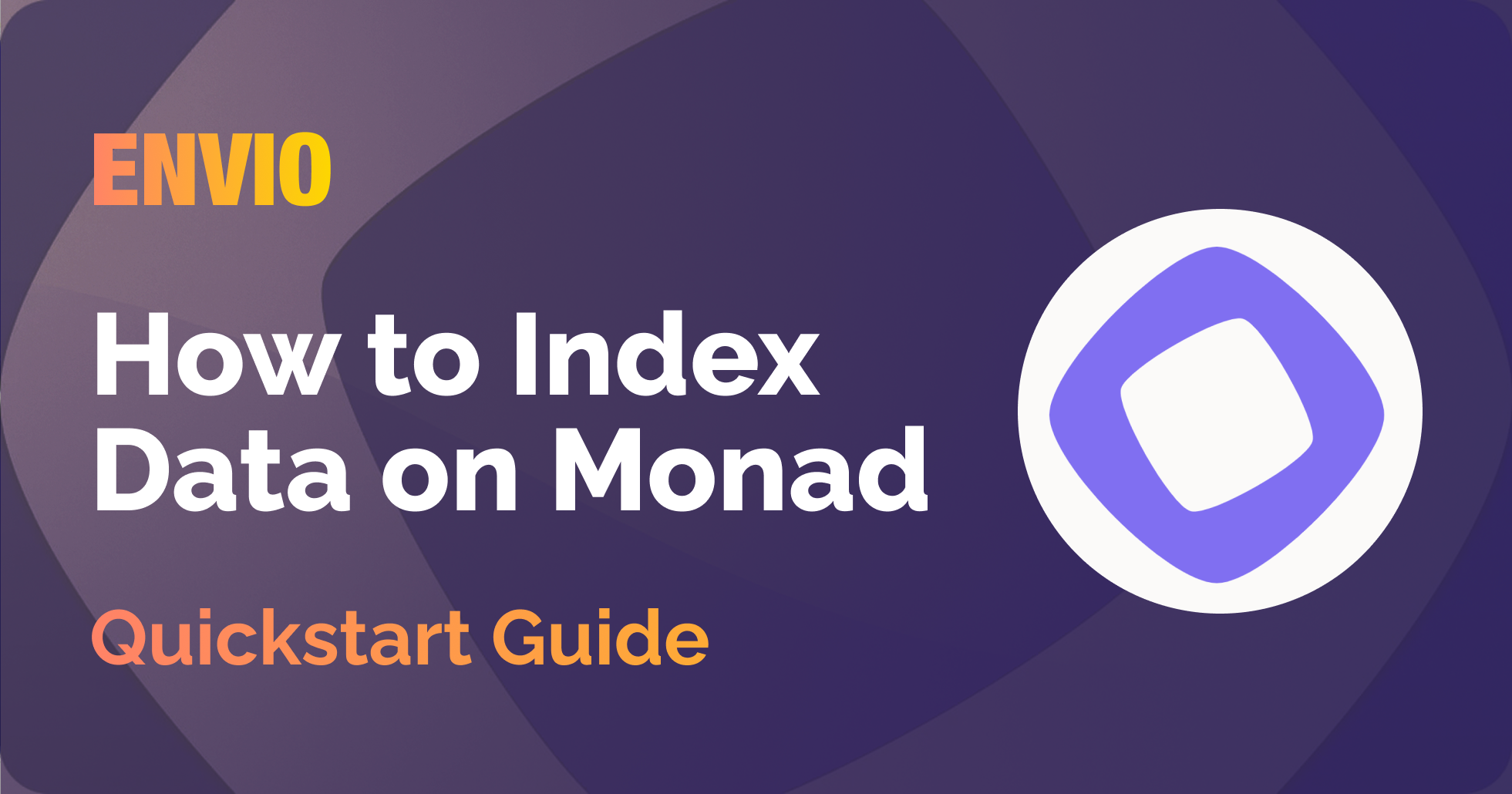 How to Index Monad Data Using Envio